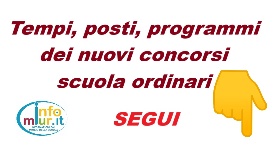 Italian banner announcing timelines, seats, and programs for the new ordinary school concursos, with a yellow pointer hand and 'SEGUI' CTA